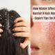 How Winter Affects Your Skin Barrier & Hair Roots - Expert Tips for Protection